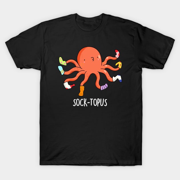 Sock-topus Cute Octopus Pun T-Shirt by punnybone